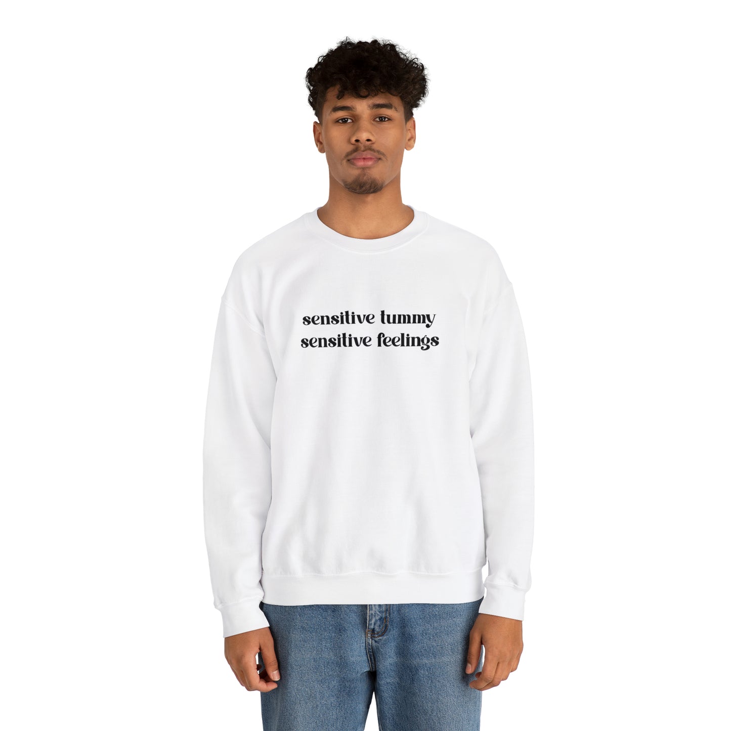 Sensitive Tummy - Sensitive Feelings Crewneck