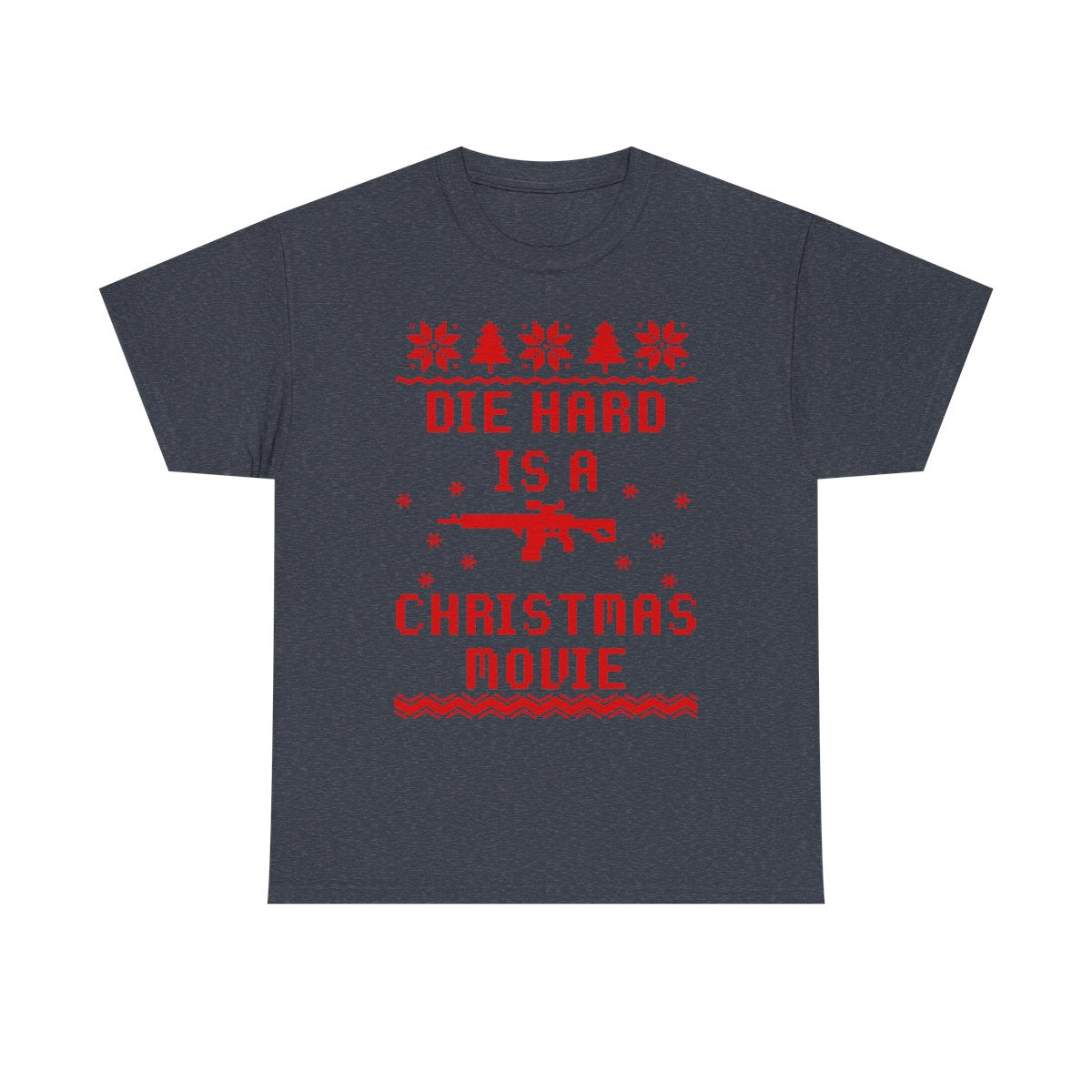 Die Hard = Christmas Movie T-Shirt