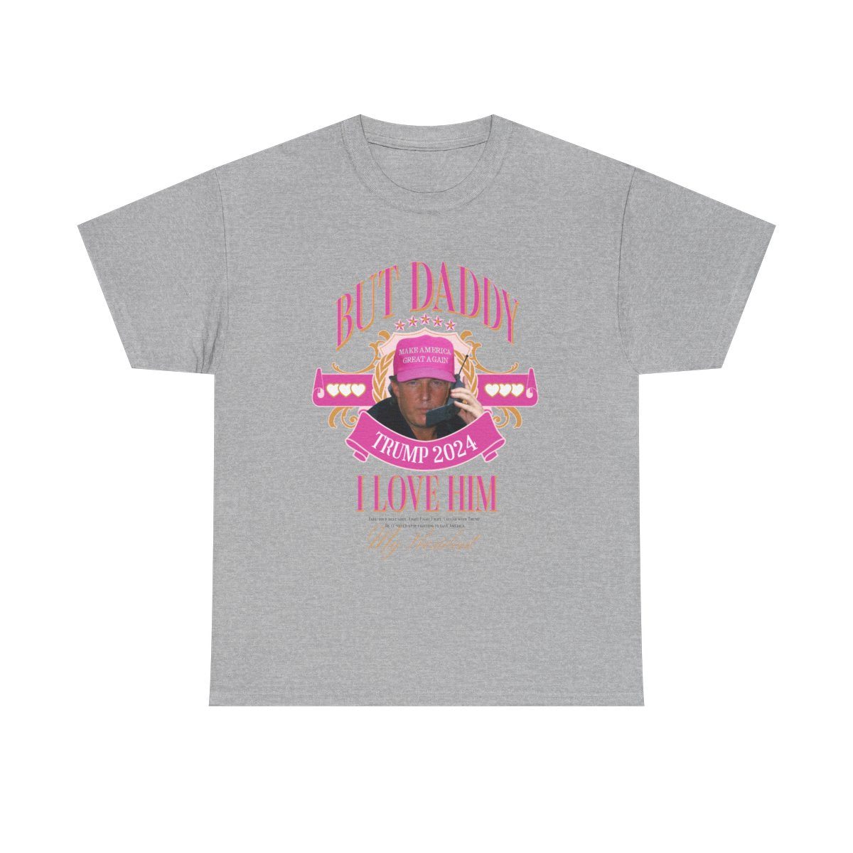 But Daddy T-Shirt