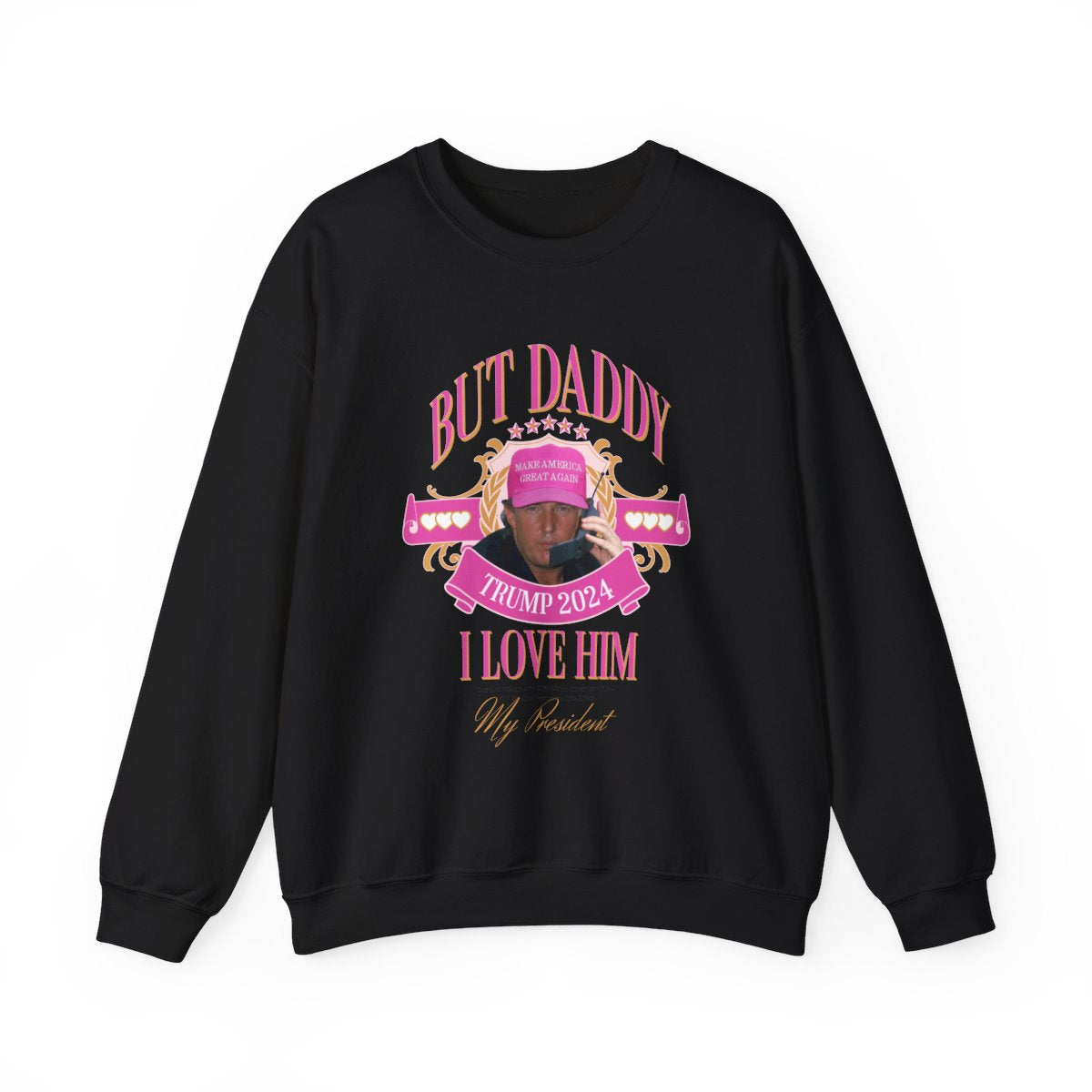 But Daddy sweatshirt