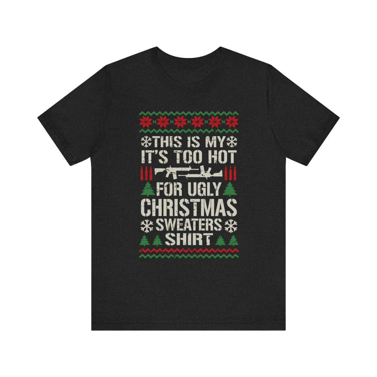 Too Hot T-Shirt