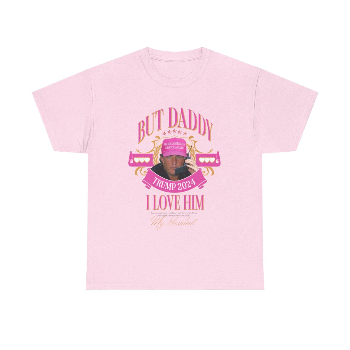But Daddy T-Shirt
