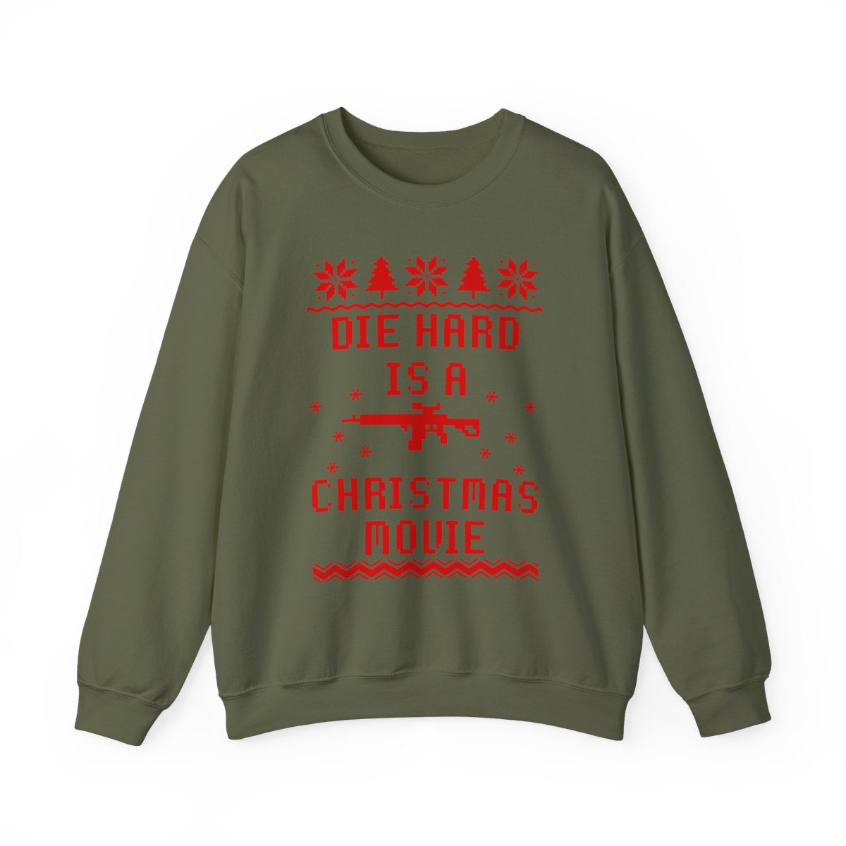 Die Hard = Christmas Movie Sweatshirt