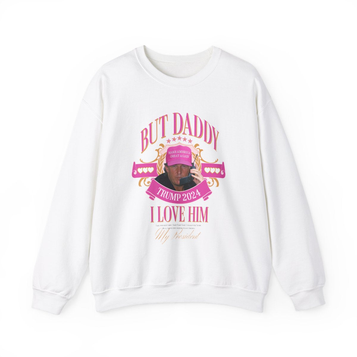 But Daddy sweatshirt